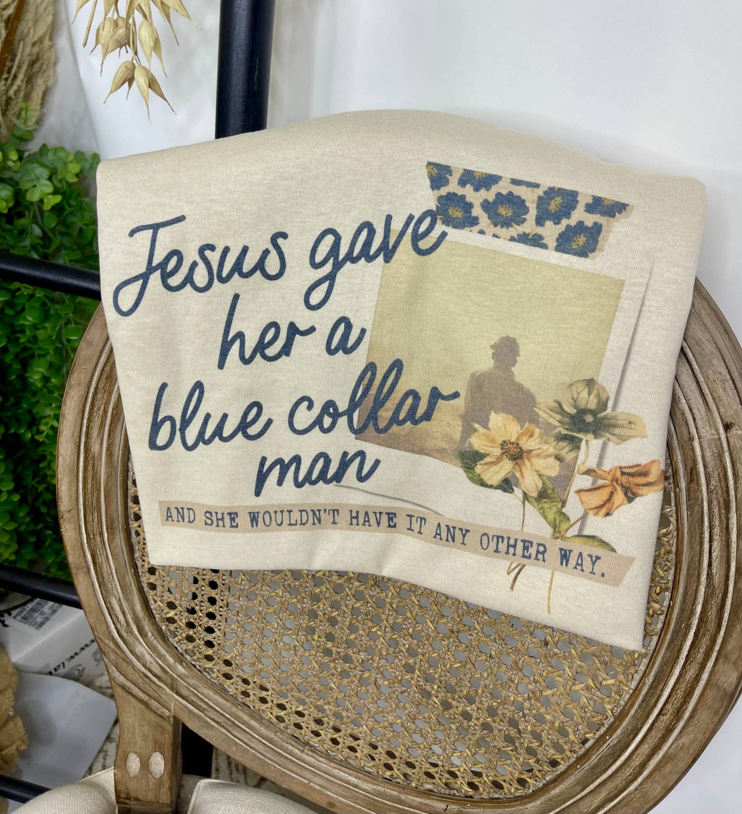 Jesus Gave Her a Blue Collar Man (T-Shirt): Jerzee Tan / SUB / XL