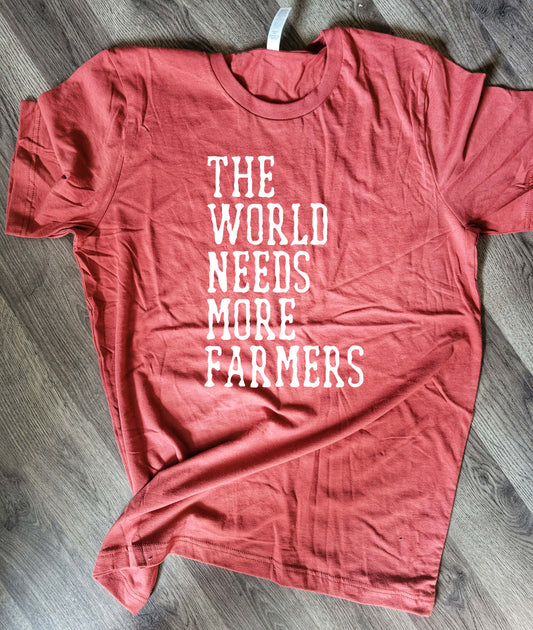 The World Needs More Farmers - Farm Shirt: Rust