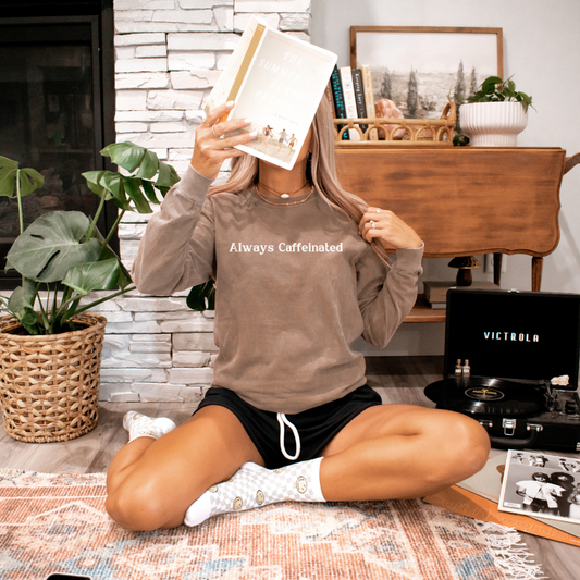 Always Caffeinated Long sleeve: Medium