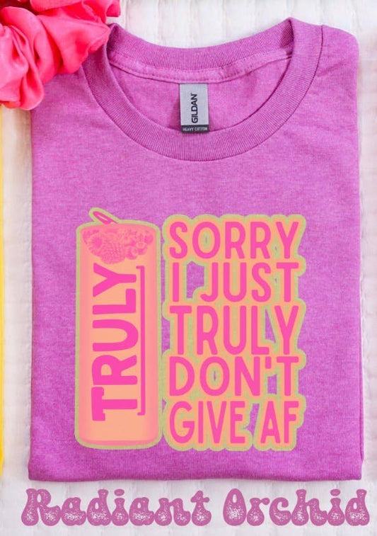 Truly Sorry, I Just Truly Don't Give AF:  Heather Radiant Orchid