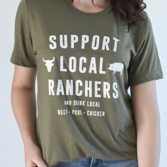Support Local Ranchers Tee: Olive / XL