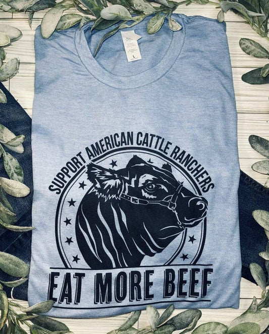 Support American Cattle Ranchers (T-Shirt)
